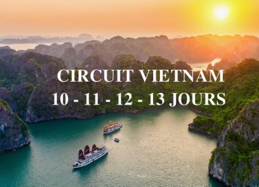 Circuit Vietnam 10 - 11 - 12 - 13  jours